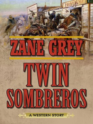 cover image of Twin Sombreros: a Western Story